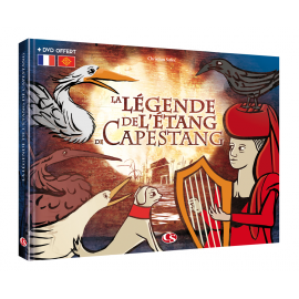 The legend of Lake Capestang (Book + DVD)